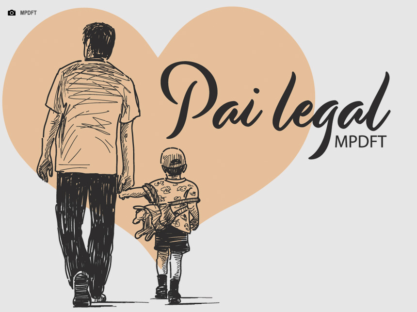 Mês dos Pais: Pai Legal já realizou cerca de 17 mil reconhecimentos de paternidade no DF