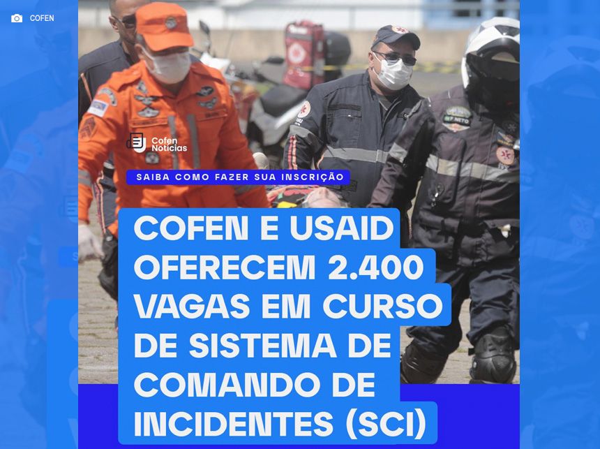 Cofen e USAID oferecem 2.400 vagas em curso gratuito sobre sistema de comando de incidentes