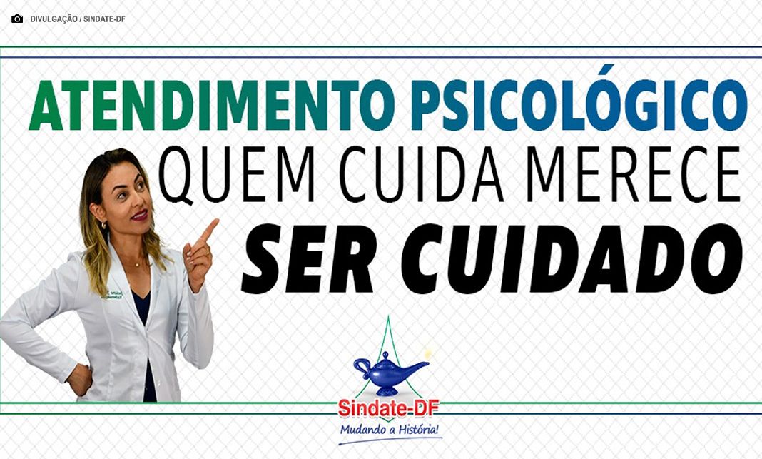 Saúde Mental: SIndate-DF passa a oferecer atendimento psicológico gratuito para sindicalizados