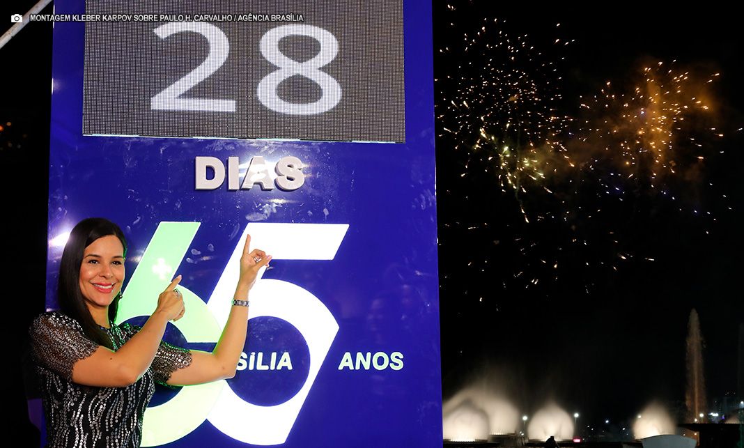 Contagem regressiva ativada! Faltam 28 dias para a comemoração dos 65 anos de Brasília