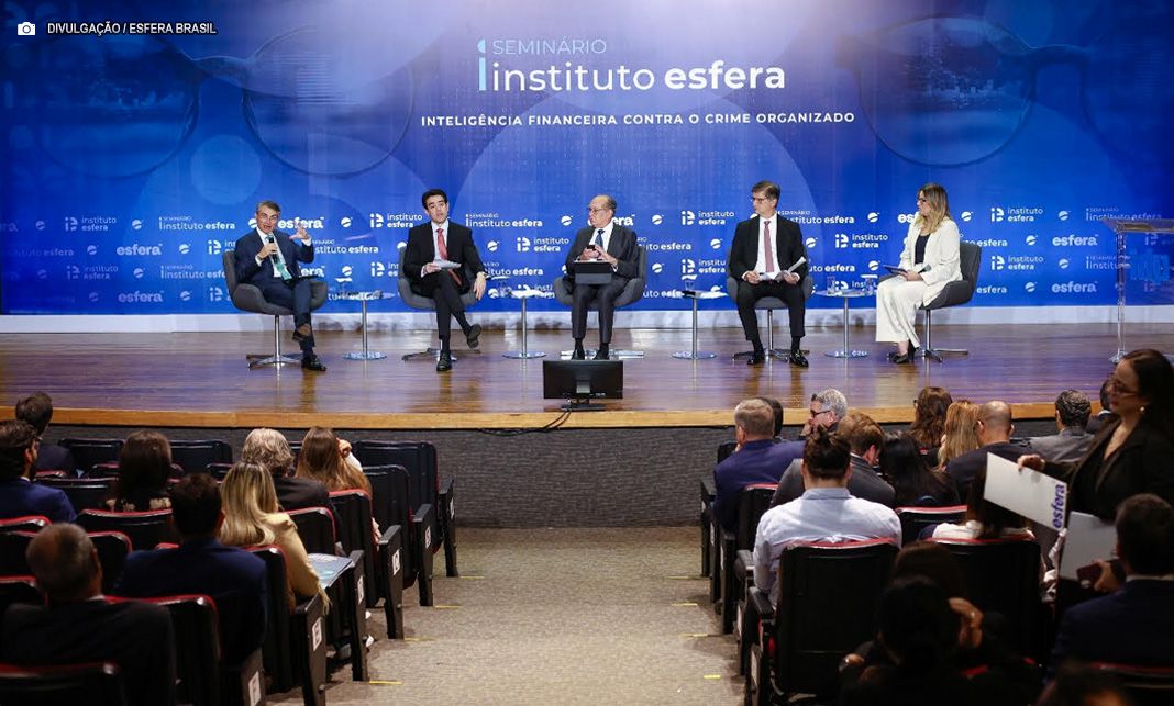 Coaf precisa ser fortalecido para combater o crime organizado, dizem autoridades em evento do Instituto Esfera