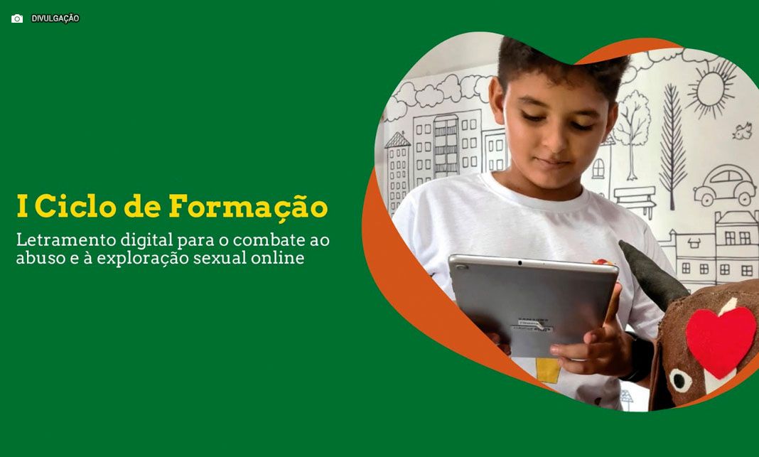 Ciclo de formação deve fortalecer rede de proteção no combate a abuso e exploração sexual online