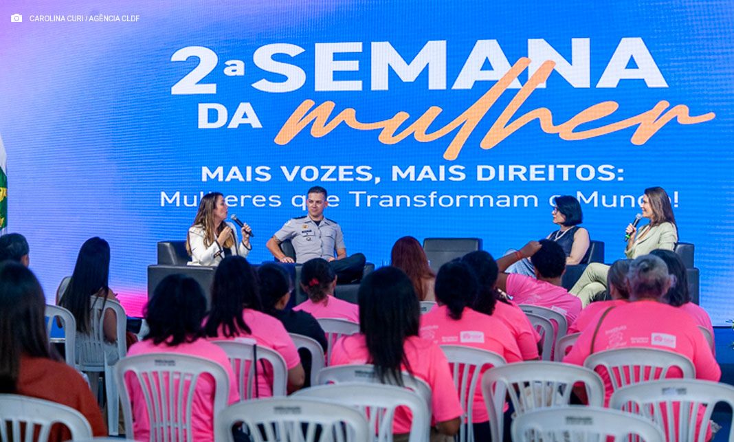 Câmara Legislativa promove a 3ª Semana da Mulher, de 8 a 12 de março