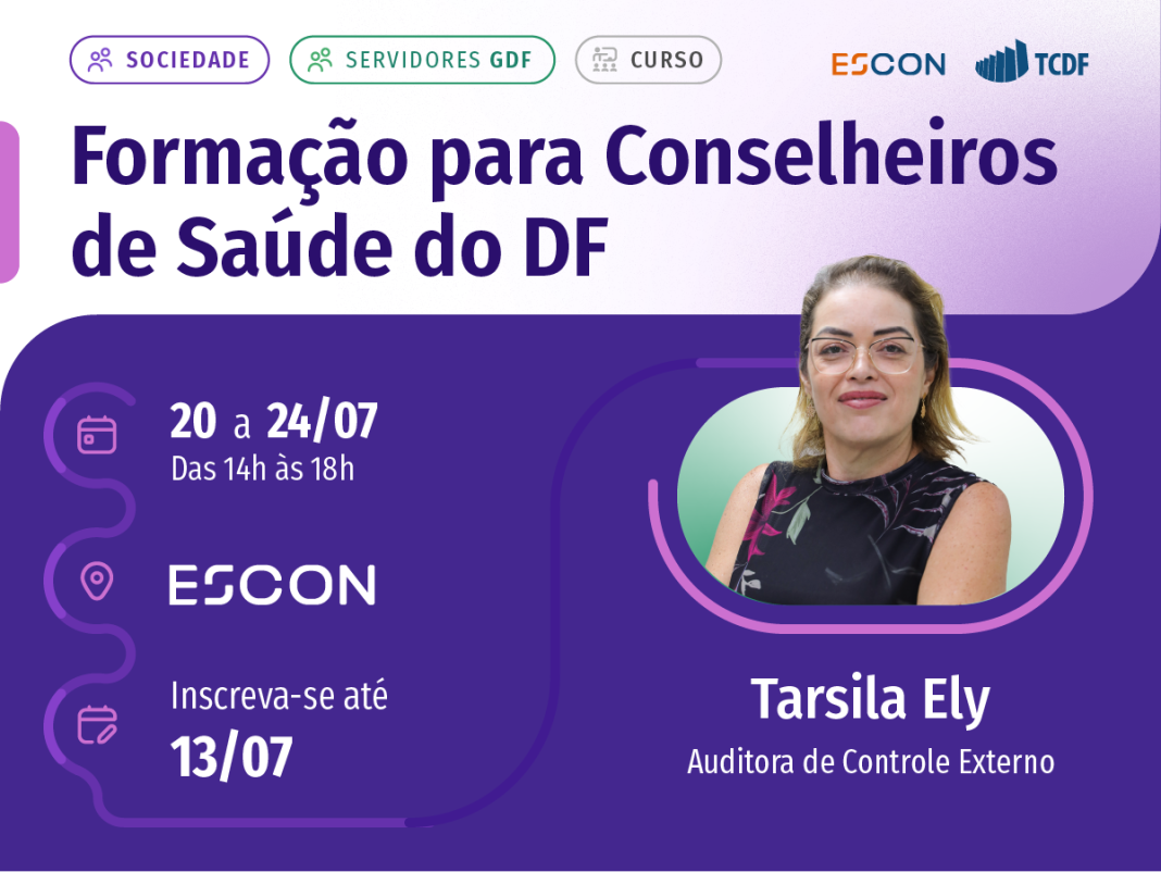 TCDF abre inscrições para curso de Formação para Conselheiros de Saúde do DF TCDF abre inscrições para curso de Formação para Conselheiros de Saúde do DF